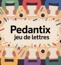 Table brainstorm Pedantix jeu de lettres