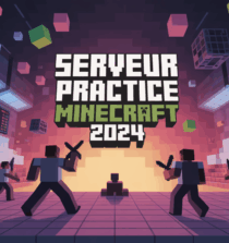 Illustration arene Serveur Practice Minecraft 2024, leaderboard, modes d'entraînement