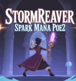 Magicienne lance eclairs stormreaver spark mana PoE2 donjon sombre